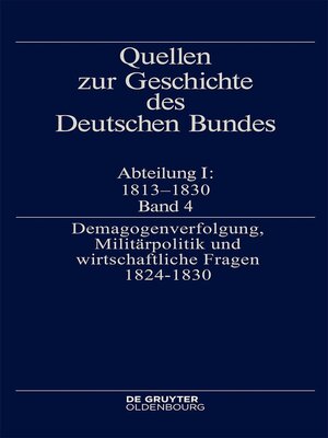 cover image of Demagogenverfolgung, Militärpolitik und wirtschaftliche Fragen 1824–1830